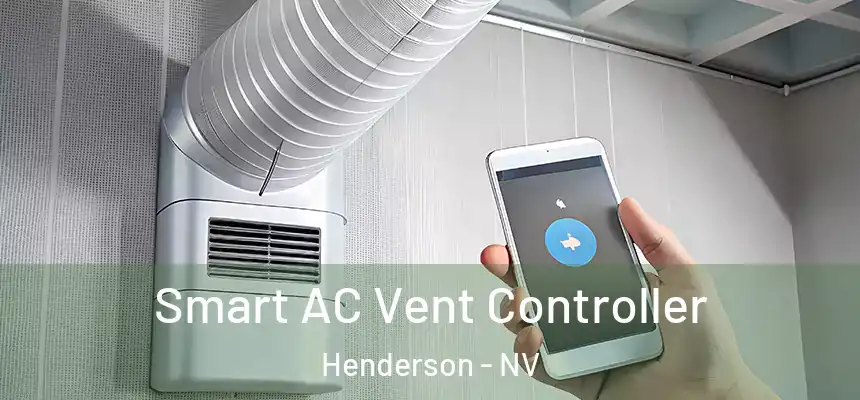  Smart AC Vent Controller Henderson - NV